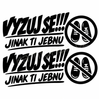 Samolepka 2x VYZUJ SE!!! - černá